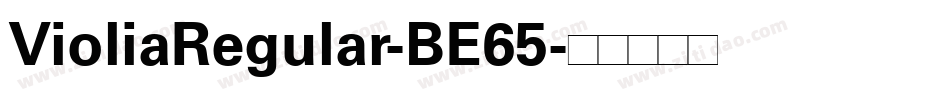 VioliaRegular-BE65字体转换