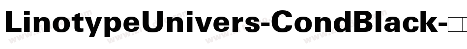 LinotypeUnivers-CondBlack字体转换