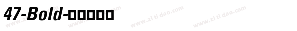 47-Bold字体转换