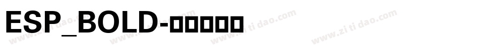 ESP_BOLD字体转换