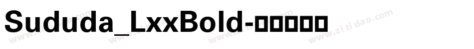 Sududa_LxxBold字体转换