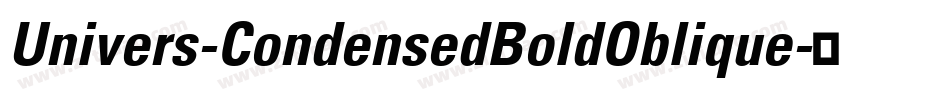 Univers-CondensedBoldOblique字体转换