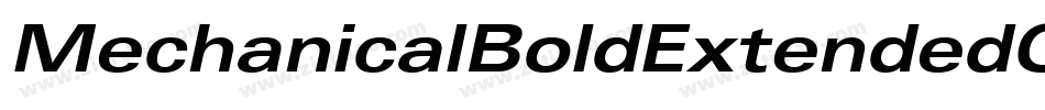 MechanicalBoldExtendedOblique-We34字体转换