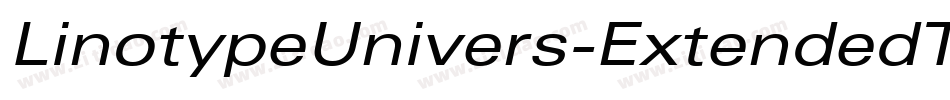 LinotypeUnivers-ExtendedThinItalic字体转换
