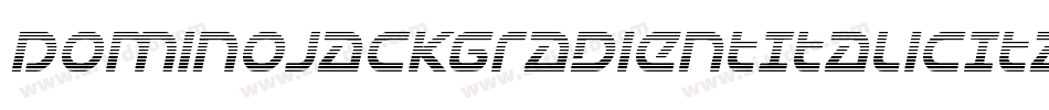 DominoJackGradientItalicItalic-K90e字体转换