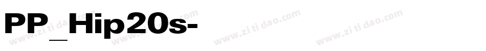 PP_Hip20s字体转换