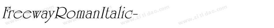 FreewayRomanItalic字体转换