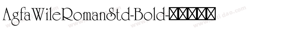 AgfaWileRomanStd-Bold字体转换