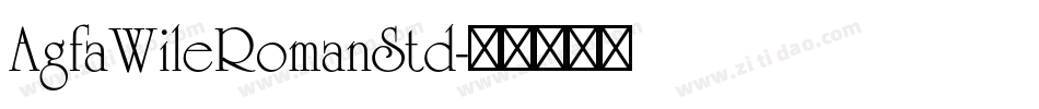 AgfaWileRomanStd字体转换