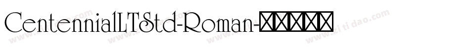 CentennialLTStd-Roman字体转换
