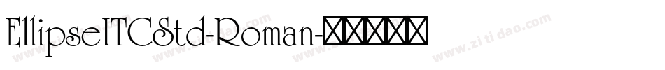 EllipseITCStd-Roman字体转换
