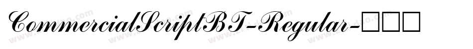 CommercialScriptBT-Regular字体转换
