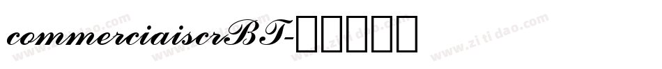 commerciaiscrBT字体转换