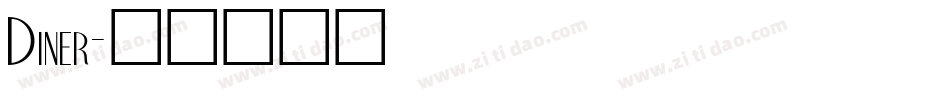 Diner字体转换