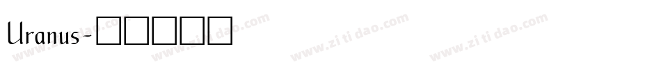Uranus字体转换