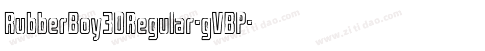 RubberBoy3DRegular-gVBP字体转换