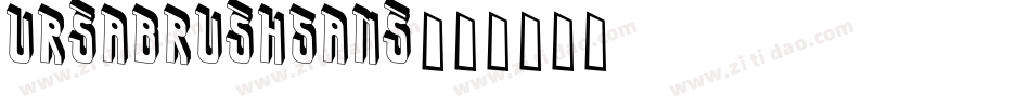 UrsaBrushSans字体转换