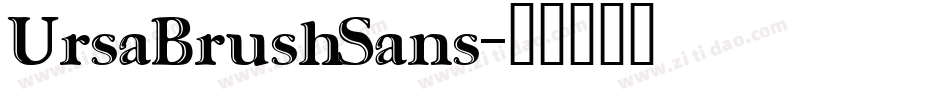 UrsaBrushSans字体转换