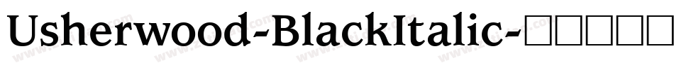 Usherwood-BlackItalic字体转换