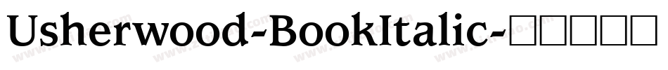 Usherwood-BookItalic字体转换