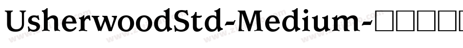 UsherwoodStd-Medium字体转换
