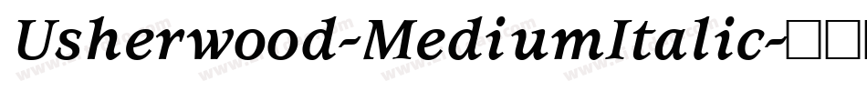 Usherwood-MediumItalic字体转换