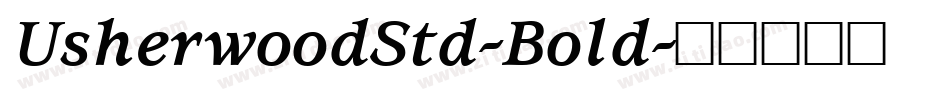 UsherwoodStd-Bold字体转换