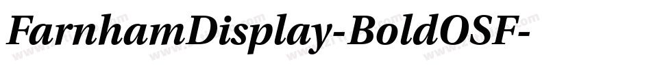 FarnhamDisplay-BoldOSF字体转换