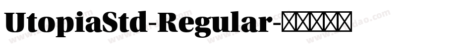 UtopiaStd-Regular字体转换
