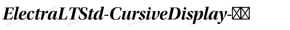 ElectraLTStd-CursiveDisplay字体转换
