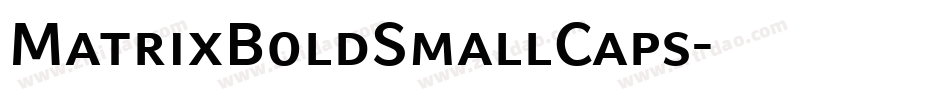 MatrixBoldSmallCaps字体转换