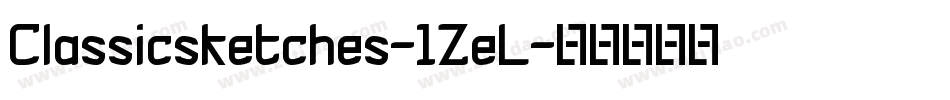 Classicsketches-1ZeL字体转换 Classicsketches-1ZeL字体转换