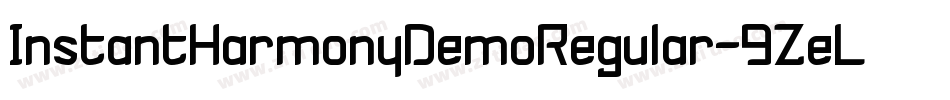 InstantHarmonyDemoRegular-9ZeL字体转换