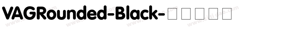 VAGRounded-Black字体转换