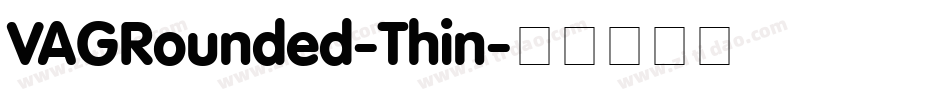 VAGRounded-Thin字体转换