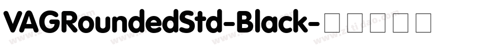 VAGRoundedStd-Black字体转换
