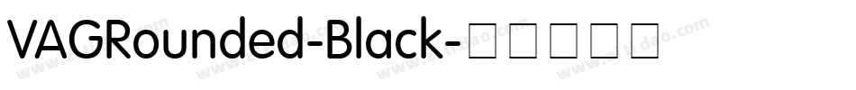 VAGRounded-Black字体转换