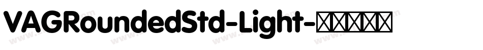VAGRoundedStd-Light字体转换