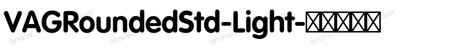 VAGRoundedStd-Light字体转换