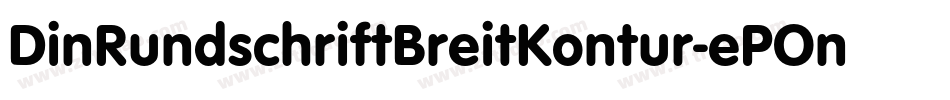 DinRundschriftBreitKontur-ePOn字体转换