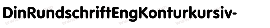 DinRundschriftEngKonturkursiv-Z8ez字体转换