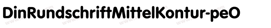DinRundschriftMittelKontur-peOO字体转换
