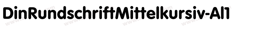 DinRundschriftMittelkursiv-Al1A字体转换