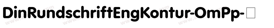 DinRundschriftEngKontur-OmPp字体转换