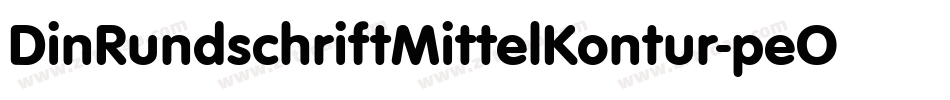 DinRundschriftMittelKontur-peOO字体转换