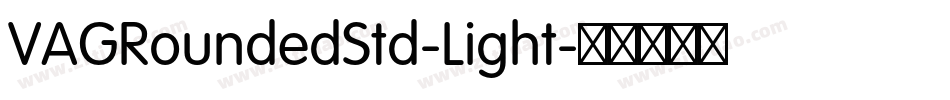 VAGRoundedStd-Light字体转换