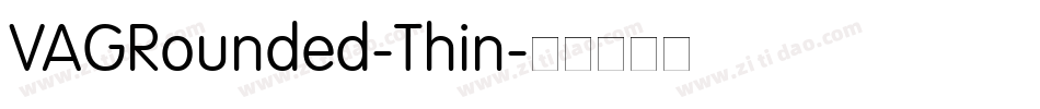 VAGRounded-Thin字体转换