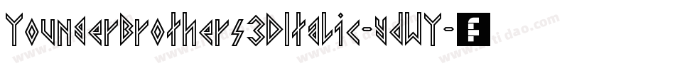 YoungerBrothers3DItalic-ydWY字体转换