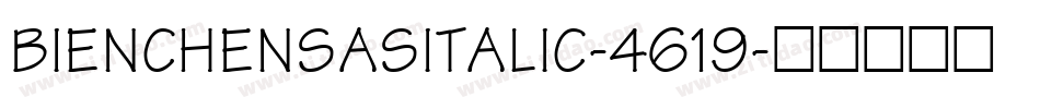 BienchensasItalic-4619字体转换