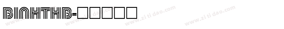 BINHTHB字体转换